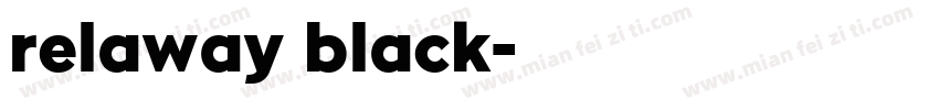 relaway black字体转换